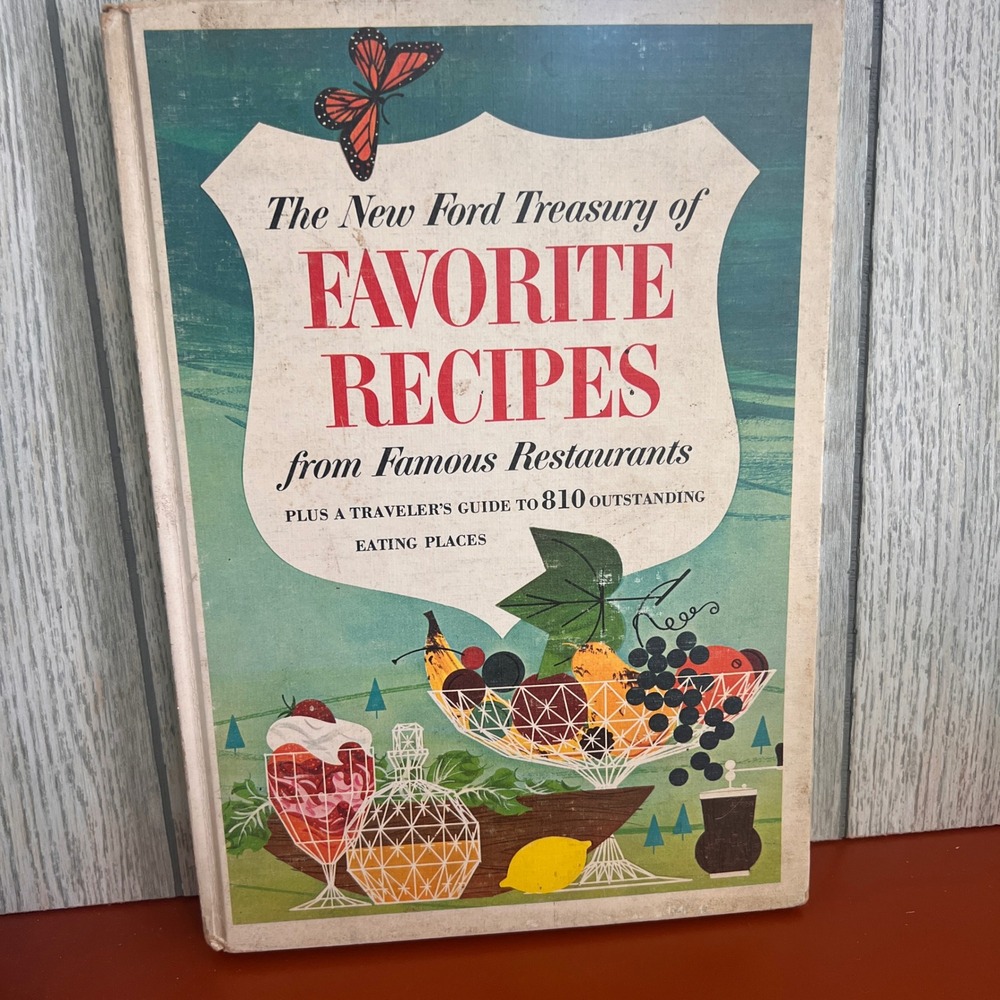 1963 The New Ford Treasury of Favorite Recipes Famous Restaurants Cookbook Vtg